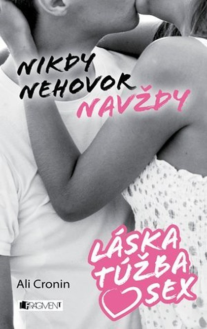 E-kniha Láska, túžba, sex 1 – Nikdy nehovor navždy
