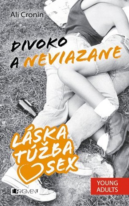 E-kniha Láska, túžba, sex 2 – Divoko a neviazane
