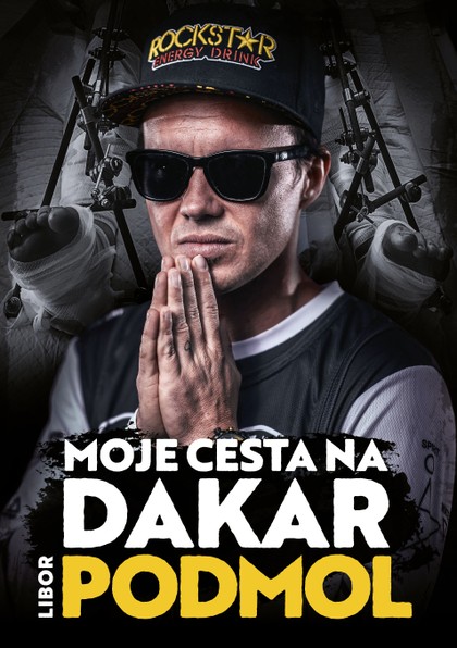 E-kniha Libor Podmol: Moje cesta na Dakar