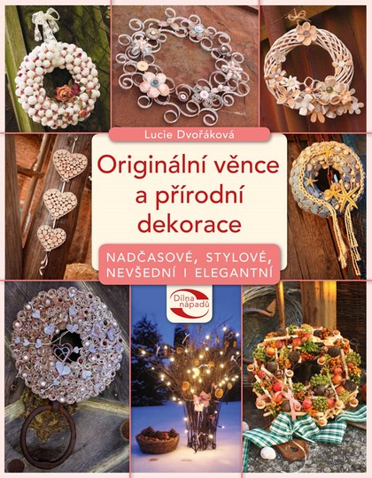 E-kniha Originální věnce a přírodní dekorace