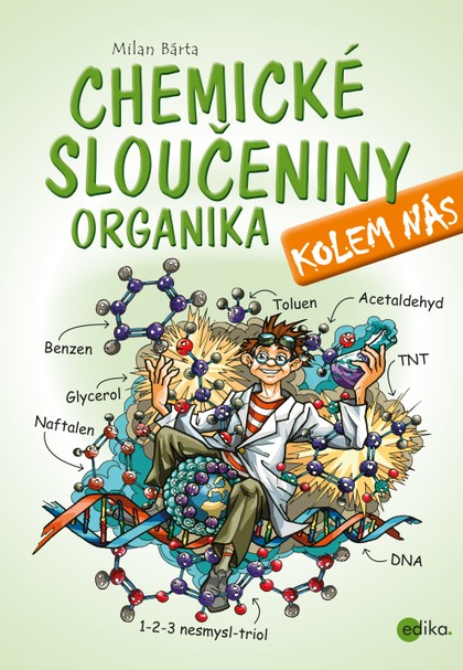 E-kniha Chemické sloučeniny kolem nás – Organika