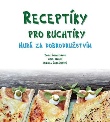 E-kniha Receptíky pro kuchtíky: Hurá za dobrodružstvím!