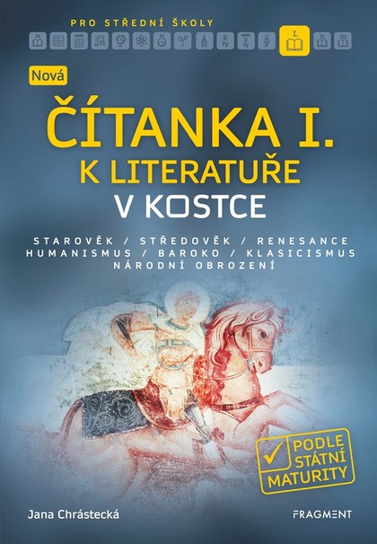 E-kniha Nová čítanka I. k Literatuře v kostce pro SŠ