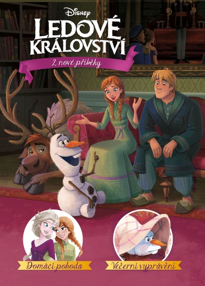 E-kniha Ledové království - 2 nové příběhy - Jednorožec pro Olafa, Překvapení na míru