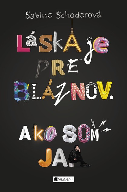 E-kniha Láska je pre bláznov. Ako som ja.