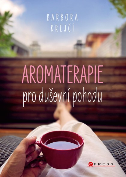 E-kniha Aromaterapie pro duševní pohodu