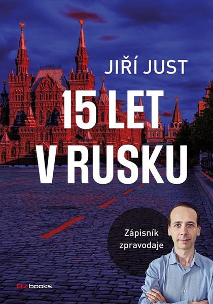 E-kniha Jiří Just: 15 let v Rusku