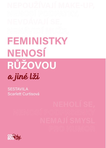 E-kniha Feministky nenosí růžovou a jiné lži