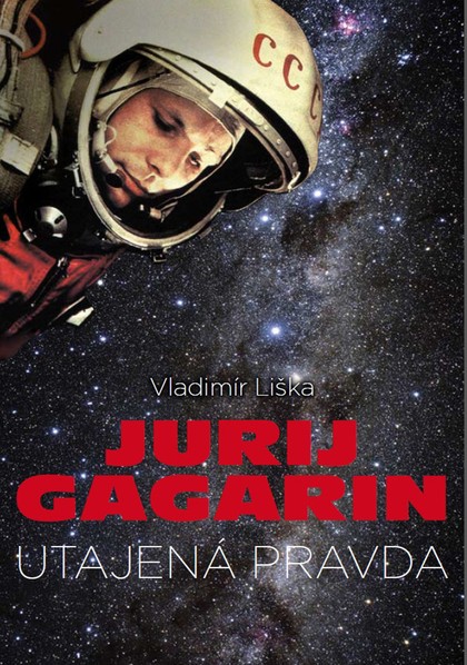 E-kniha Jurij Gagarin: utajená pravda