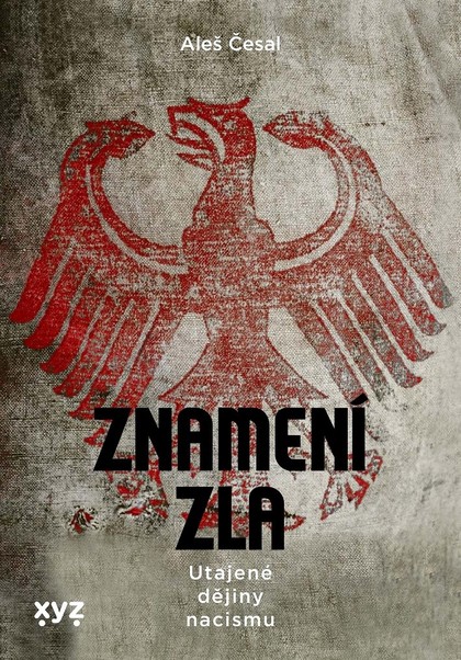 E-kniha Znamení zla: Utajené dějiny nacismu