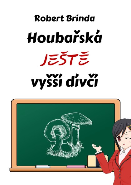 E-kniha Houbařská ještě vyšší dívčí