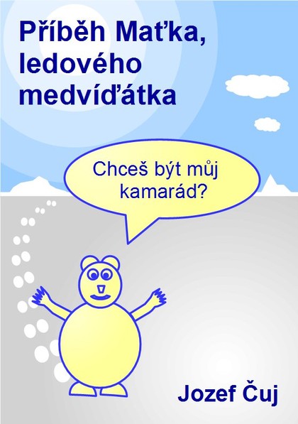 E-kniha Příběh Maťka, ledového medvíďátka