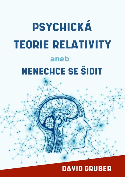 E-kniha Psychická teorie relativity aneb Nenechte se šidit
