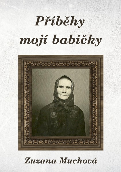 E-kniha Příběhy mojí babičky