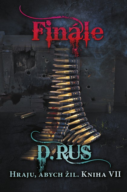 E-kniha Hraju, abych žil 7 - Finále
