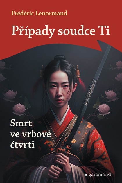 E-kniha Případy soudce Ti: Smrt ve vrbové čtvrti