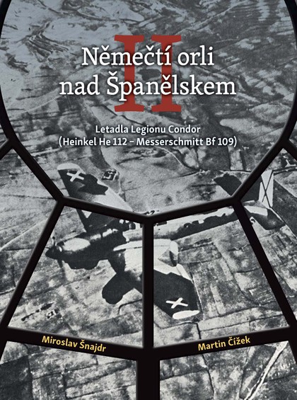 E-kniha Němečtí orli nad Španělskem II: Letadla Legionu Condor