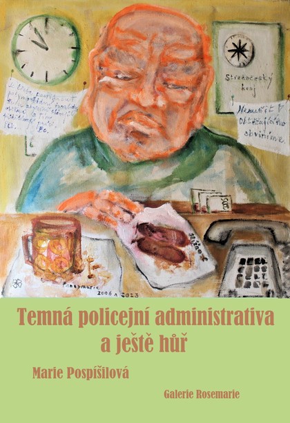 E-kniha Temná policejní administrativa a ještě hůř