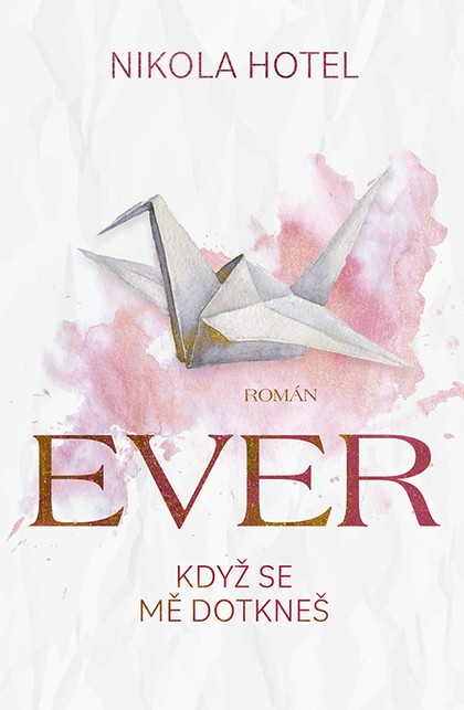 E-kniha Ever: Když se mě dotkneš
