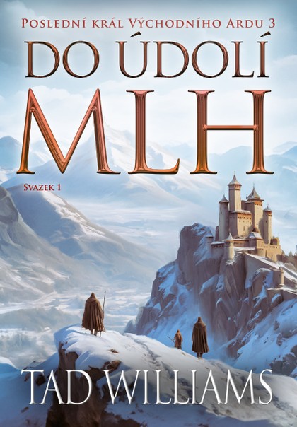 E-kniha Do údolí mlh - 1. svazek