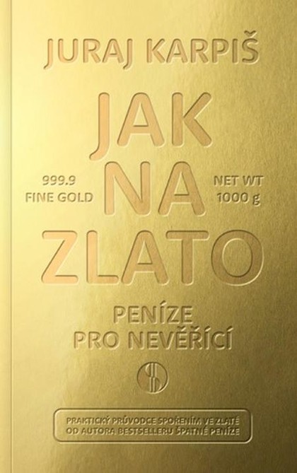 E-kniha Jak na zlato - Peníze pro nevěřící