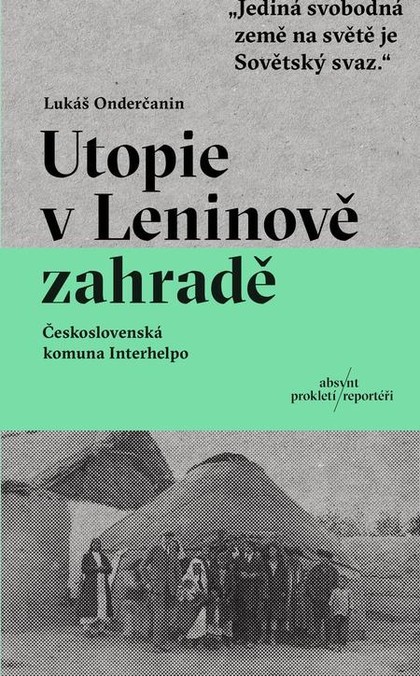 E-kniha Utopie v Leninově zahradě