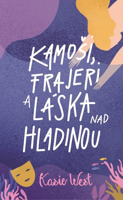 E-kniha Kamoši, frajeri a láska nad hladinou