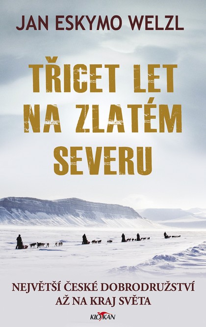 E-kniha Třicet let na zlatém severu