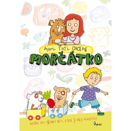 E-kniha Mami, tati, chceme morčátko