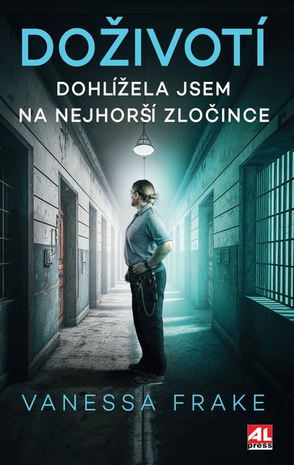 E-kniha Doživotí - Dohlížela jsem na nejhorší zločince