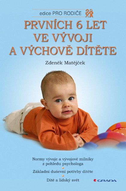 E-kniha Prvních 6 let ve vývoji a výchově dítěte