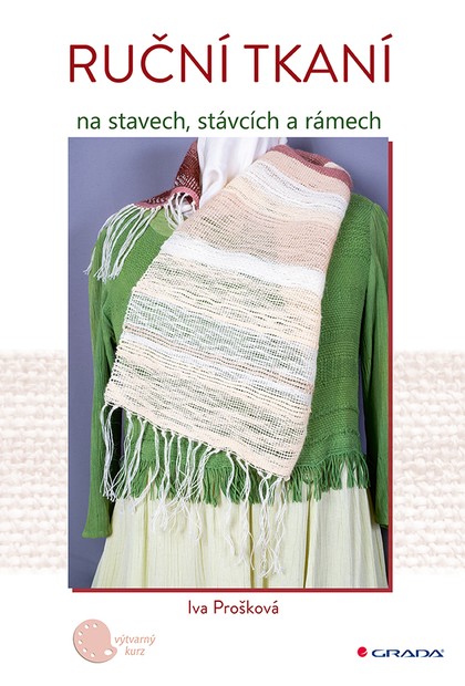 E-kniha Ruční tkaní na stavech, stávcích a rámech