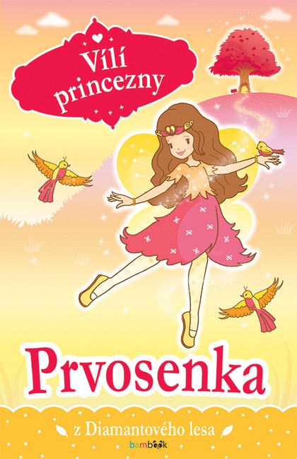 E-kniha Vílí princezny - Prvosenka z Diamantového lesa