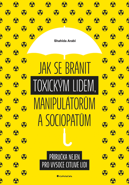 E-kniha Jak se bránit toxickým lidem, manipulátorům a sociopatům