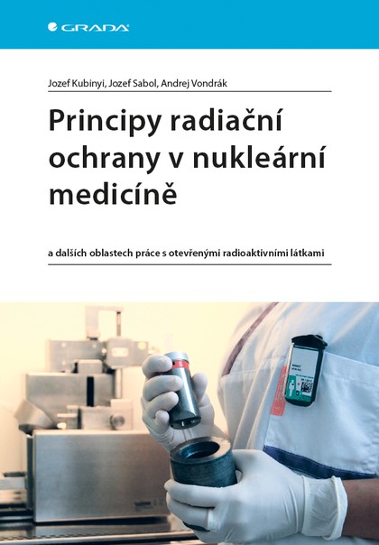 E-kniha Principy radiační ochrany v nukleární medicíně