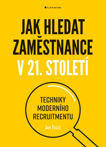 E-kniha Jak hledat zaměstnance v 21. století