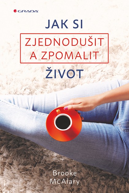 E-kniha Jak si zjednodušit a zpomalit život