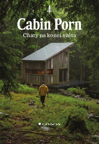 E-kniha Cabin Porn - Chaty na konci světa