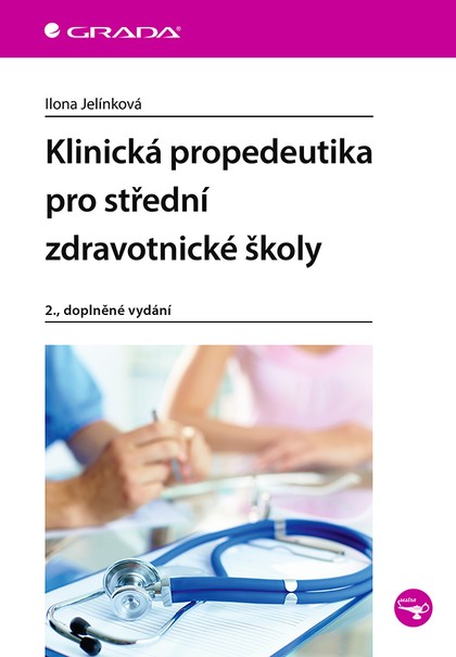 E-kniha Klinická propedeutika pro střední zdravotnické školy