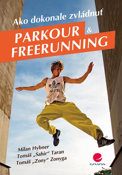 E-kniha Ako dokonale zvládnuť parkour a freerunning