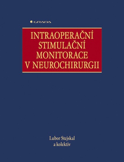 E-kniha Intraoperační stimulační monitorace v neurochirurgii
