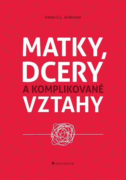 E-kniha Matky, dcery a komplikované vztahy