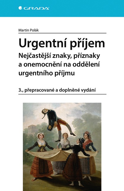 E-kniha Urgentní příjem Nejčastější znaky, příznaky a nemoci na oddělení urgentního příjmu