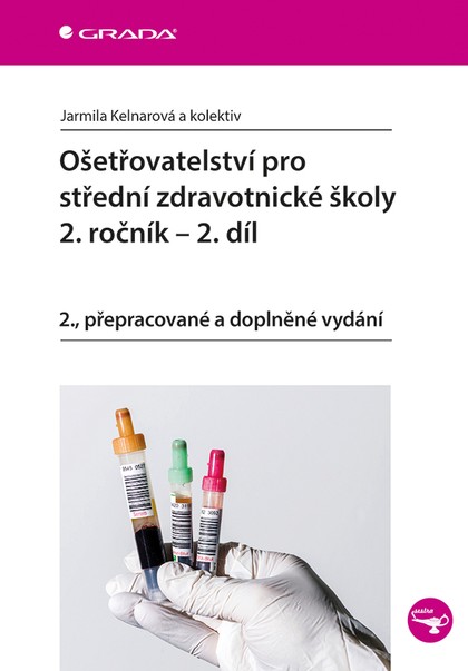 E-kniha Ošetřovatelství pro střední zdravotnické školy - 2. ročník, 2. díl