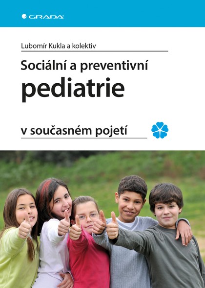 E-kniha Sociální a preventivní pediatrie v současném pojetí
