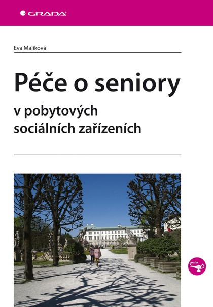 E-kniha Péče o seniory v pobytových sociálních zařízeních