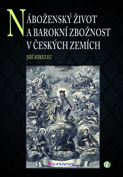 E-kniha Náboženský život a barokní zbožnost v českých zemích