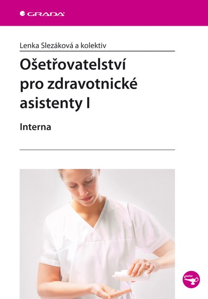 E-kniha Ošetřovatelství pro zdravotnické asistenty I