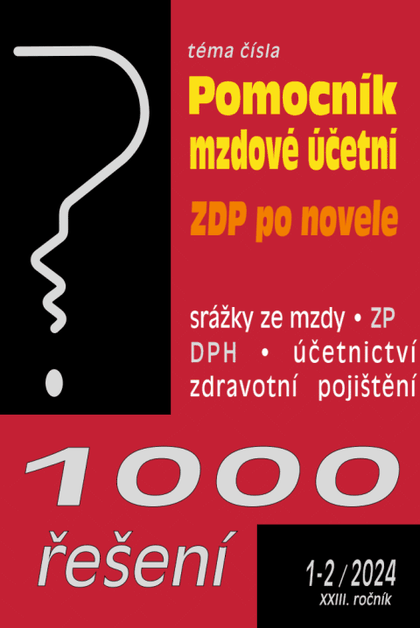 E-kniha 1000 řešení č. 1-2 / 2024 - Pomocní mzdové účetní