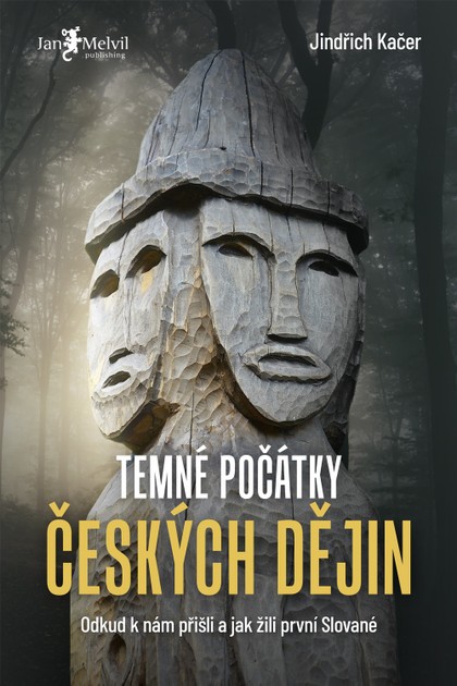 E-kniha Temné počátky českých dějin